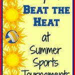 Ways to Beat the Heat at Summer Sports Tournaments