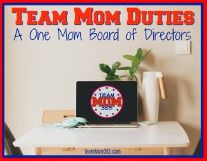 Team Mom Duties
