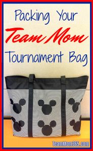 Packing Your Team Mom Tournament Bag