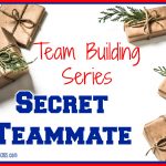 Team Building Series Secret Teammate