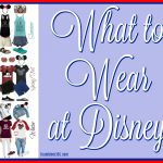 What to Wear at Disney