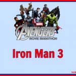 Marvel Movie Marathon Iron Man 3