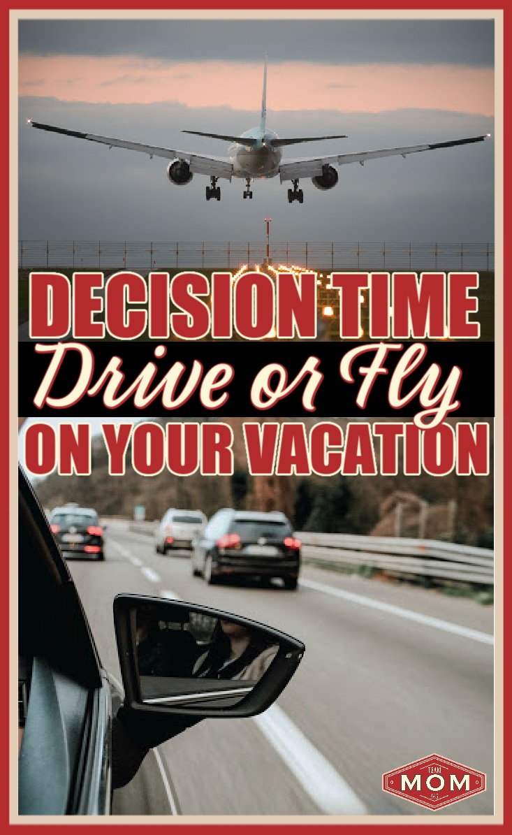 Drive or Fly on Vacation