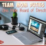 Team Mom Duties – A One Mom Board of Directors