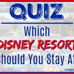 Quiz - Which Disney Resort Should You Stay At?