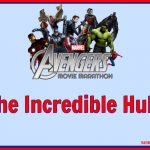 Marvel Movie Marathon The Incredible Hulk