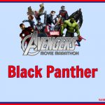 Marvel Movie Marathon Black Panther