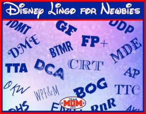 Disney Lingo for Newbies