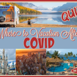 QUIZ: Where to Vacation After COVID